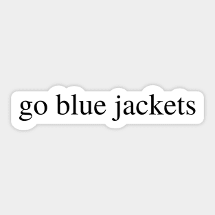 go blue jackets Sticker